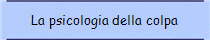 La psicologia della colpa