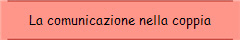 La comunicazione nella coppia