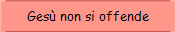 Ges non si offende