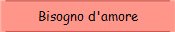 Bisogno d'amore