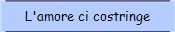 L'amore ci costringe