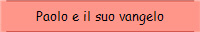Paolo e il suo vangelo