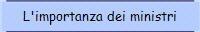 L'importanza dei ministri