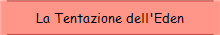 La Tentazione dell'Eden