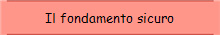 Il fondamento sicuro