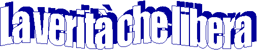 La verit� che libera
