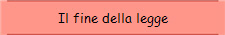 Il fine della legge