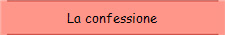 La confessione
