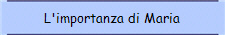 L'importanza di Maria