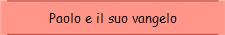 Paolo e il suo vangelo